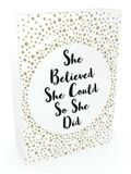 She Believed She Could So She Did Cards